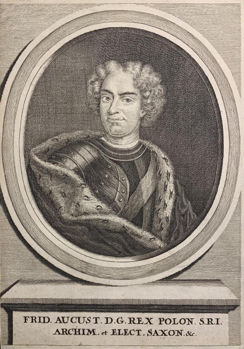 August II Mocny, kr&oacute;l Polski, I ćwierć XVIII w.