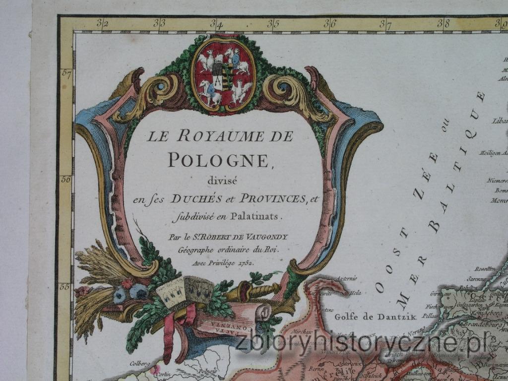 Kr&oacute;lestwo Polskie, Vaugondy, 1752 r. / 1